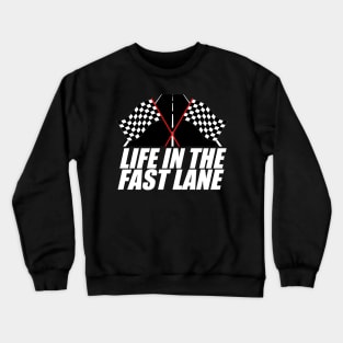 Life In The Fast Lane Mechanic Car Lover Enthusiast Gift Idea  Crewneck Sweatshirt